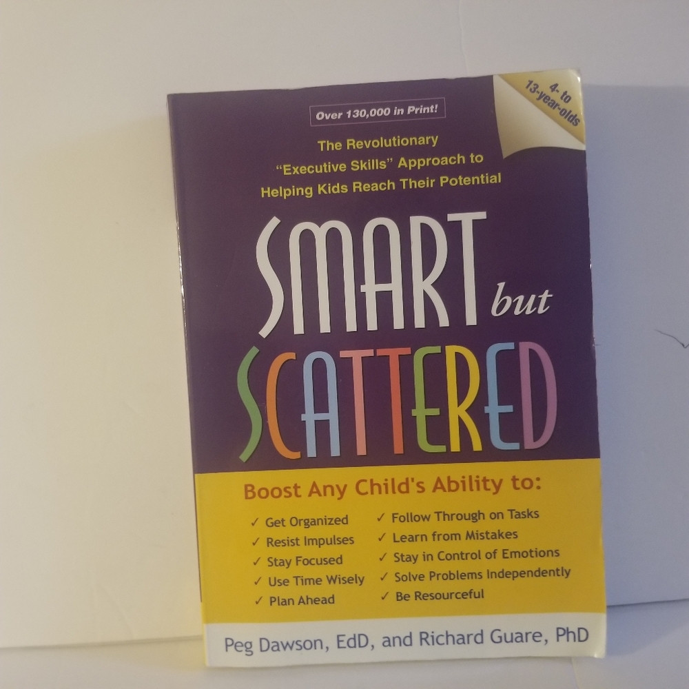 Smart but Scattered *  parenting/psychology